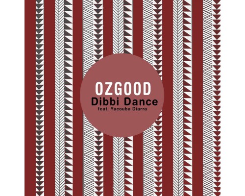 Ozgood - Dibbi Dance