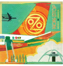 Ozomatli - Non-Stop: Mexico to Jamaica