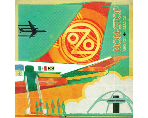 Ozomatli - Non-Stop: Mexico to Jamaica