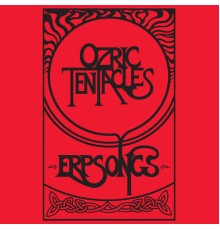 Ozric Tentacles - Erpsongs