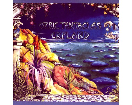 Ozric Tentacles - Erpland