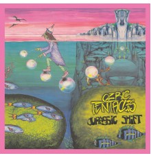 Ozric Tentacles - Jurassic Shift  (2020 Ed Wynne Remaster)