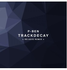 P-Ben - Trackdecay