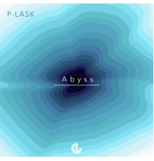 P-Lask - Abyss