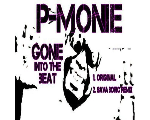 P-Monie - Gone Into The Beat