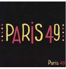 PARIS49 - Paris '49