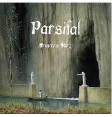 PARSIFAL - Mountain King