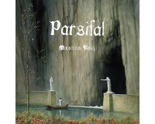 PARSIFAL - Mountain King