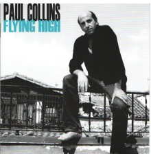 PAUL COLLINS - Flying High