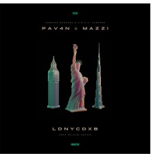 PAV4N and Mazzi - LDNYCDXB