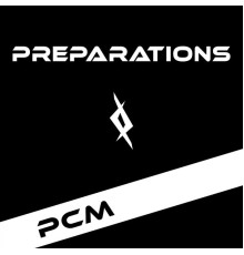 PCM - Preparations (Original Mix)