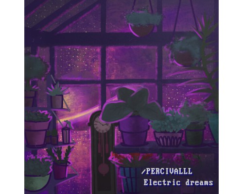 PERCIVALLL - Electric Dreams