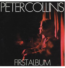 PETER COLLINS - First Album