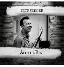 PETE SEEGER - Greatest Hits