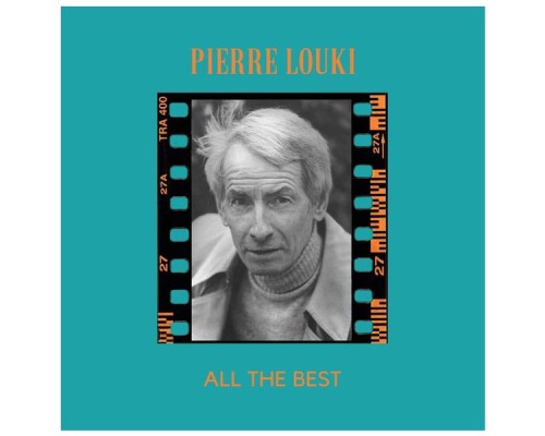 PIERRE LOUKI - All the best