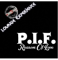 PIF - Reason of Love