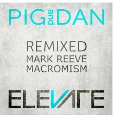 PIG&DAN - Savage Remixed