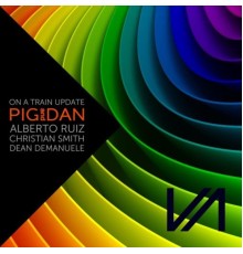 PIG&DAN - On A Train Update