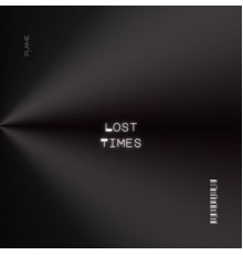 PLAME - Lost Times