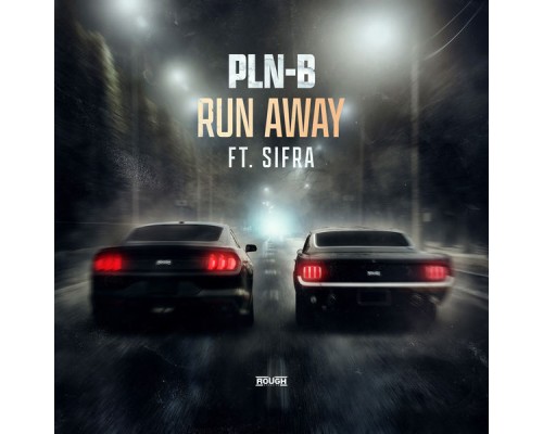 PLN-B featuring Sifra - Runaway