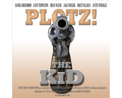 PLOTZ! - The Kid