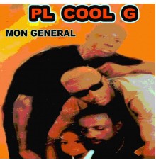 PL Cool G - Mon General