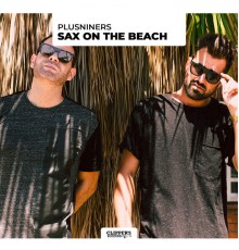 PLusniners - Sax on the Beach