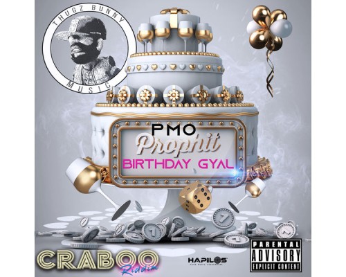 PMO Prophit - Birthday Gyal