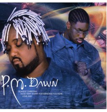 P.M. Dawn - Dearest Christian