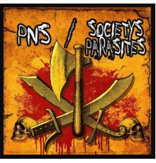 PNS, Society's Parasites - Split