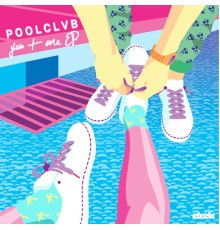 POOLCLVB - You + Me EP