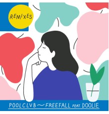 POOLCLVB - Freefall (Remixes)