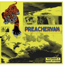 PREACHERVAN - Polaroids and Panic Attacks