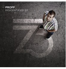 PROFF - Misidentified EP