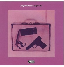 PROPELLERHEADS - Spybreak!  (Pink)