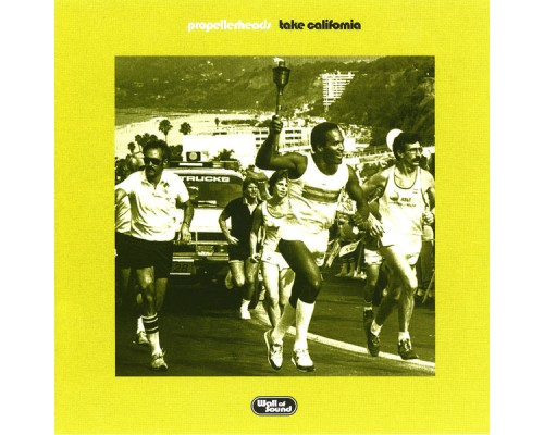 PROPELLERHEADS - Take California