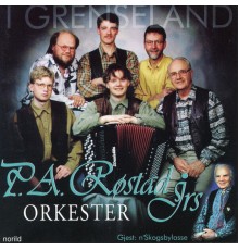 P. A. Røstad Jrs Orkester - I grenseland