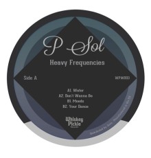 P Sol - Heavy Frequencies