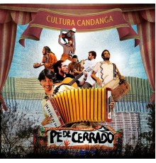 Pé de Cerrado - Cultura Candanga