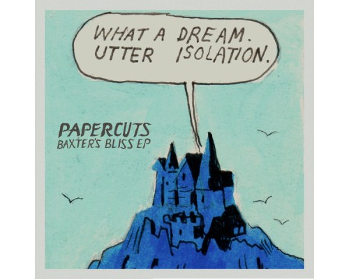 PaPerCuts - Baxter's Bliss EP