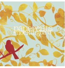 PaPerCuts - Mockingbird [Deluxe Edition]