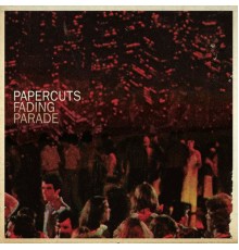 PaPerCuts - Fading Parade (Album)