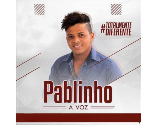 Pablinho - Totalmente Diferente