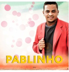Pablinho - 2016