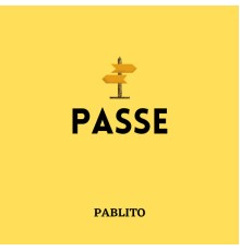 Pablito - Passe