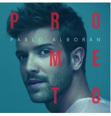 Pablo Alboran - Prometo