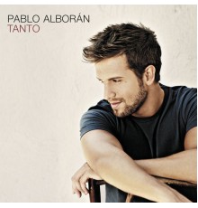 Pablo Alboran - Tanto