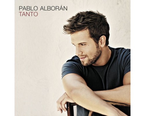 Pablo Alboran - Tanto