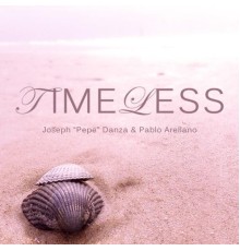 Pablo Arellano, Pepe Danza - Timeless