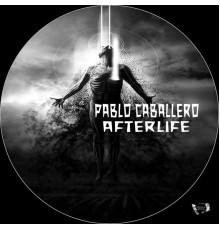 Pablo Caballero - Afterlife (Original Mix)